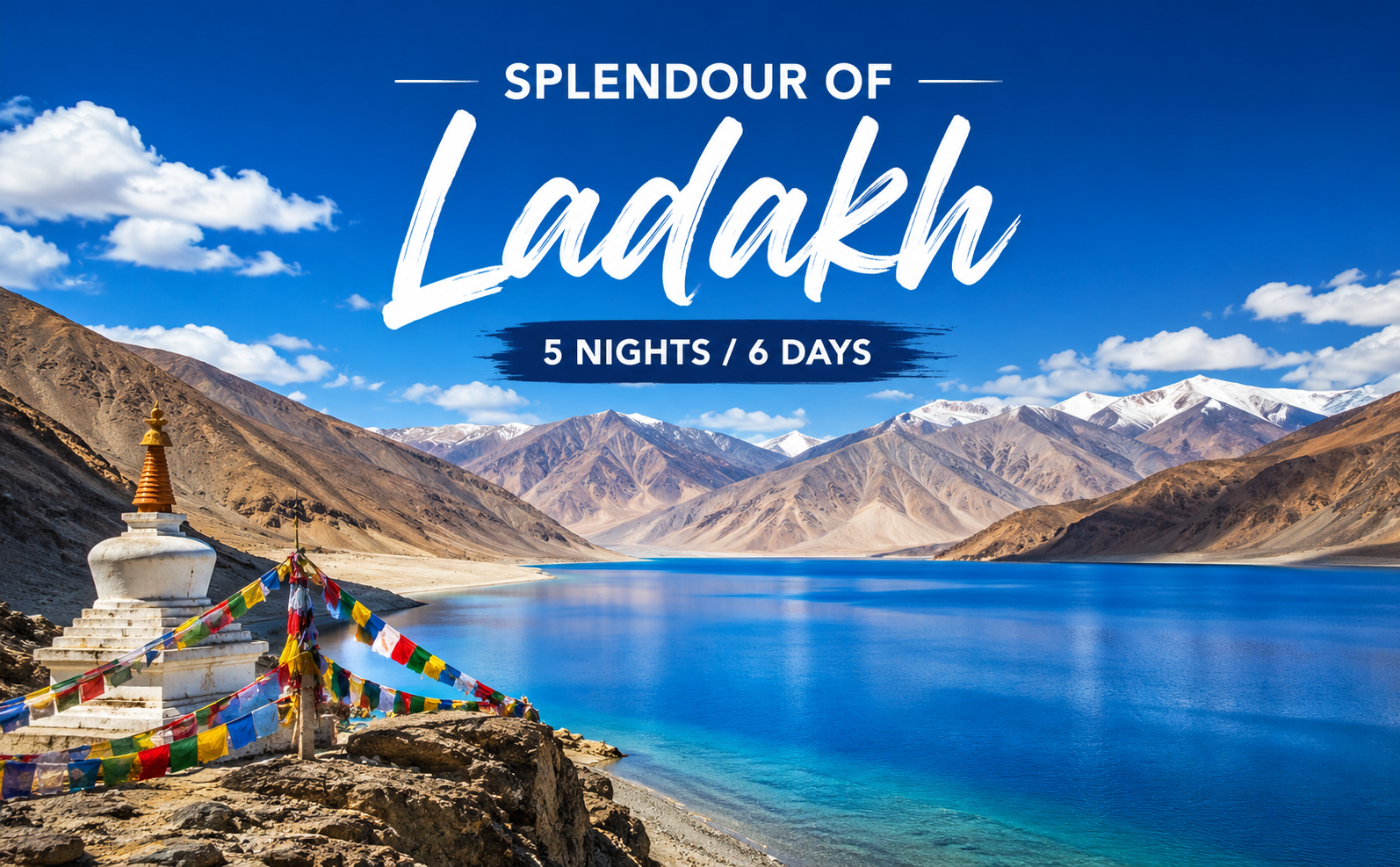 Splendour of Ladakh