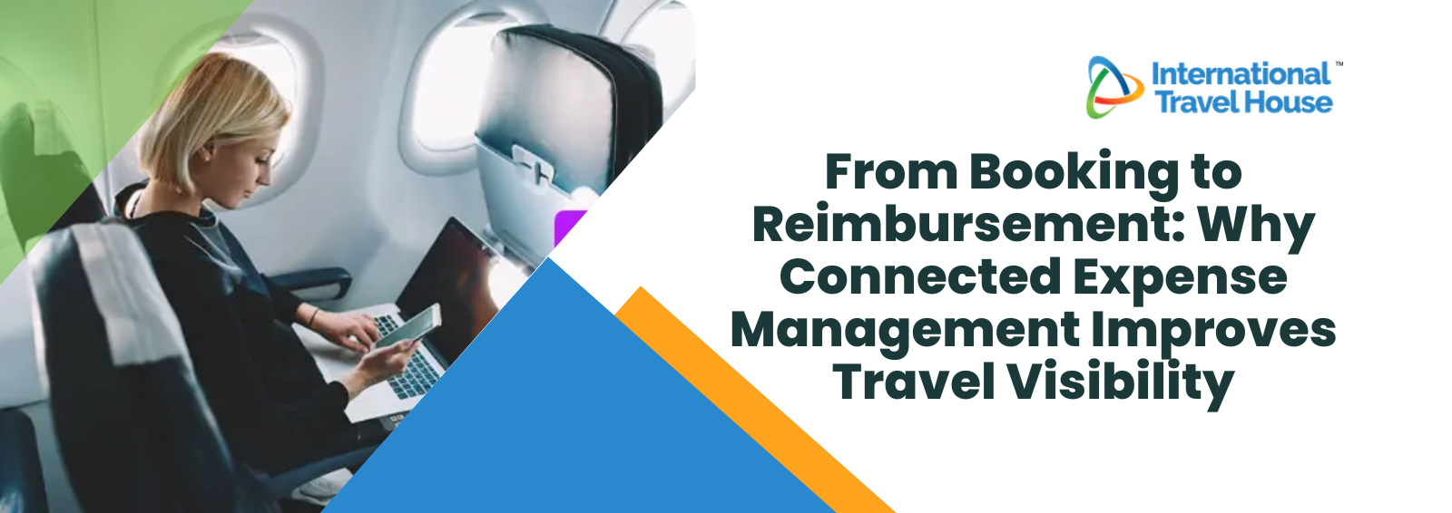 From Booking to Reimbursement: Why Connected Expense Management Improves Travel Visibility