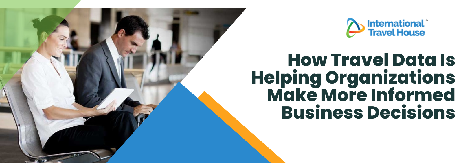 How Travel Data Is Helping Organizations Make More Informed Business Decisions